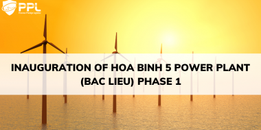 Inauguration of Hoa Binh 5 Power Plant (Bac Lieu) Phase 1